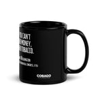 Black Glossy Mug. Quote 5. Money