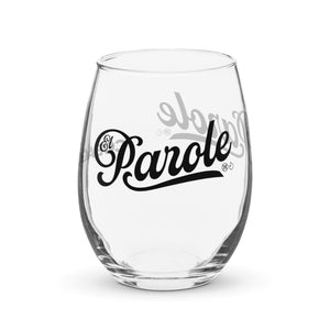 El Parole Stemless wine glass