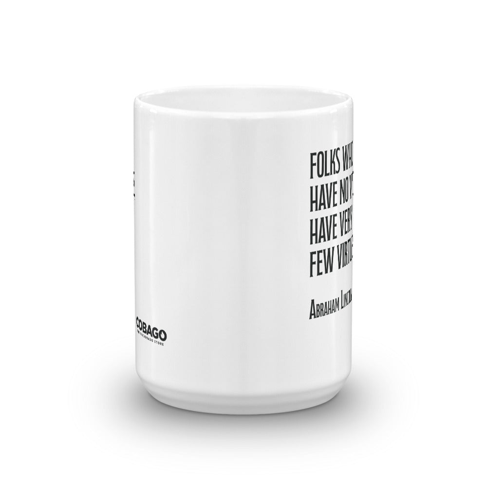 White Mug. Quote 6. Vices